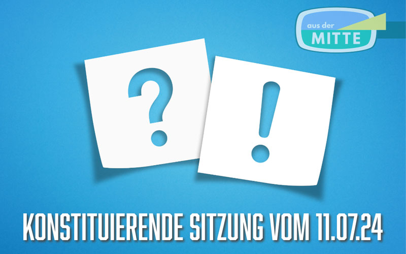 Konstituierende Sitzung vom 11.07.2024