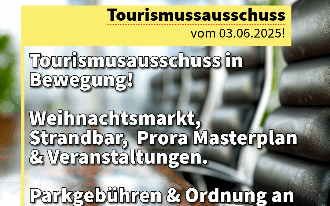 Tourismunsausschuss vom 03.06.2025