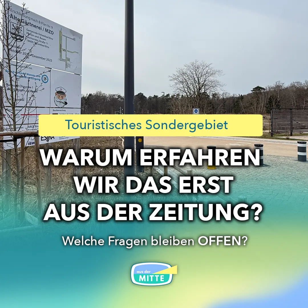 MZO Gelände in Binz mit Hinweis auf touristisches Sondergebiet und offene Fragen zur Nutzung zwischen Wohnen und Tourismus