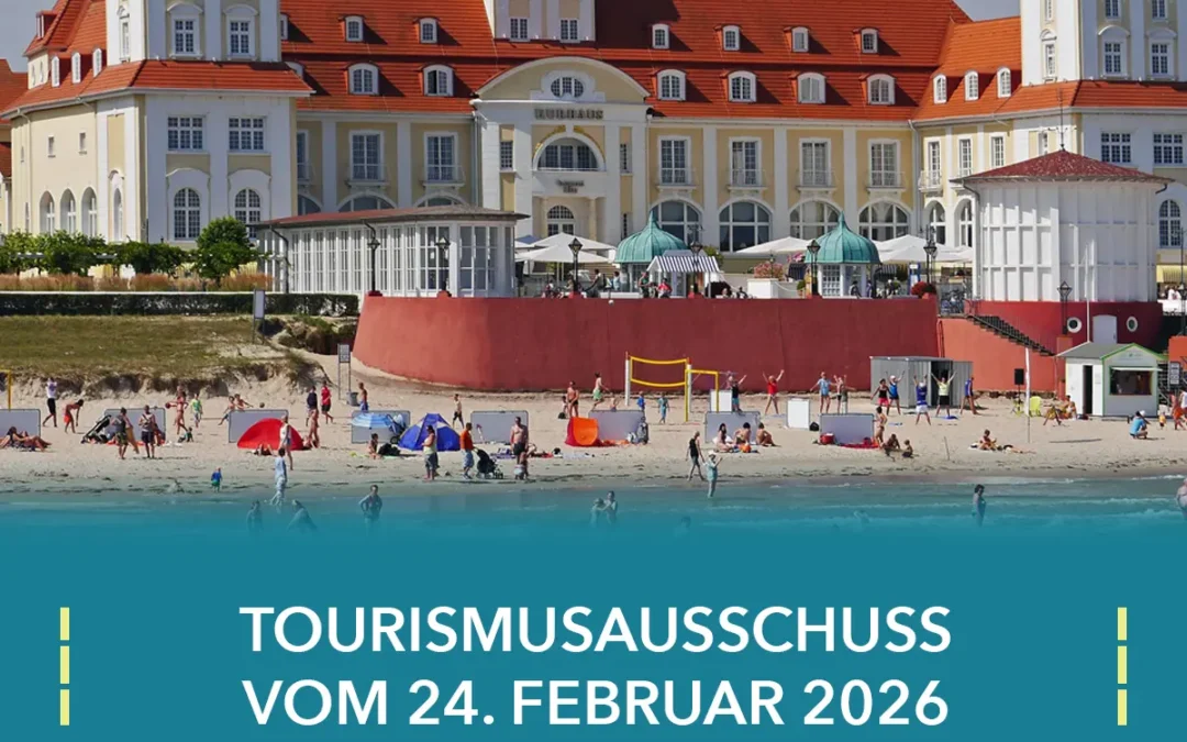 Sitzung des Tourismusausschusses im Haus des Gastes im Ostseebad Binz – Analyse und Ausblick.