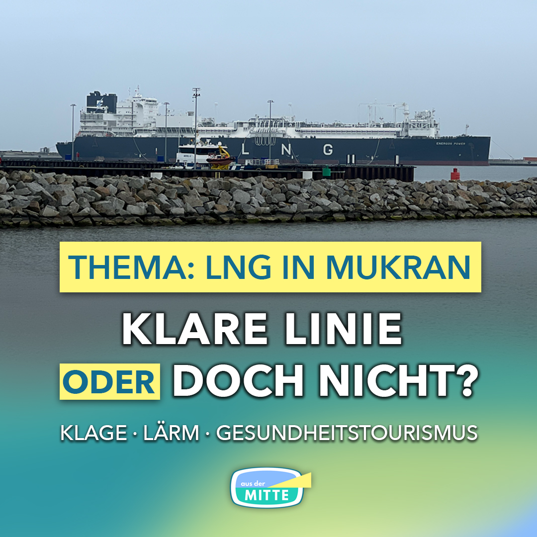 LNG-Terminal in Mukran mit der Frage „Klare Linie oder doch nicht?“ zum Umgang der Gemeinde Binz mit Klageweg, Lärm und Gesundheitstourismus.