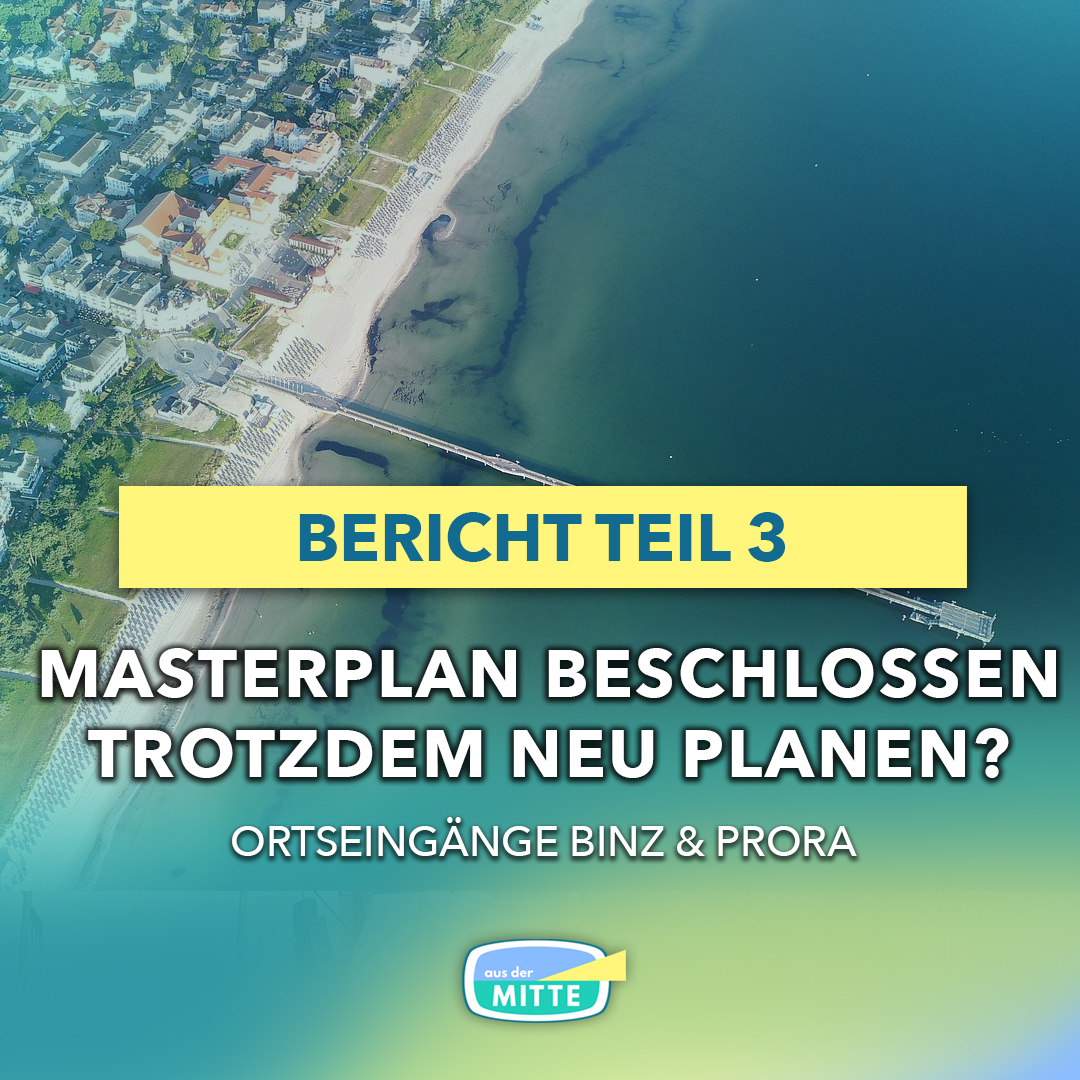 Beitragsbild zum Bericht Teil 3 über den beschlossenen Masterplan und die geplante Aufwertung der Ortseingänge von Binz und Prora
