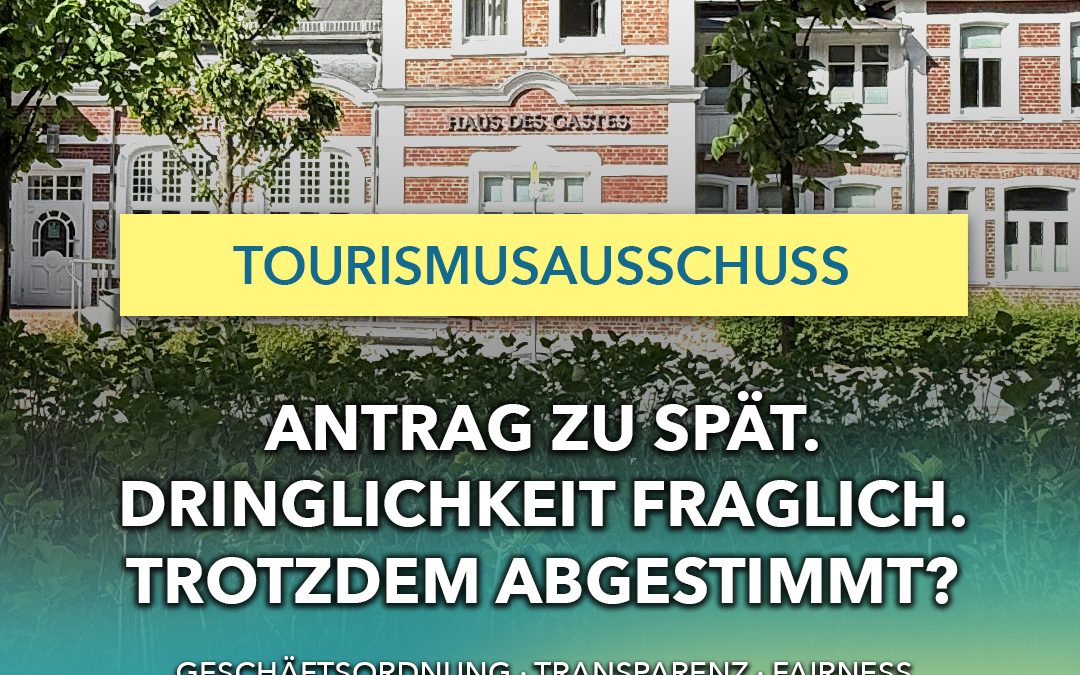 Beitragsbild zum Tourismusausschuss Binz am 02.06.2026 mit Haus des Gastes und Hinweis auf Geschäftsordnung, Transparenz und Fairness.